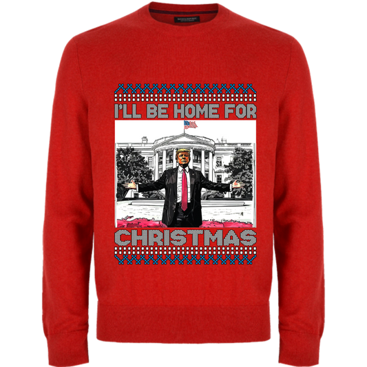 I'll be home for christmas! Donald trump ugly sweater